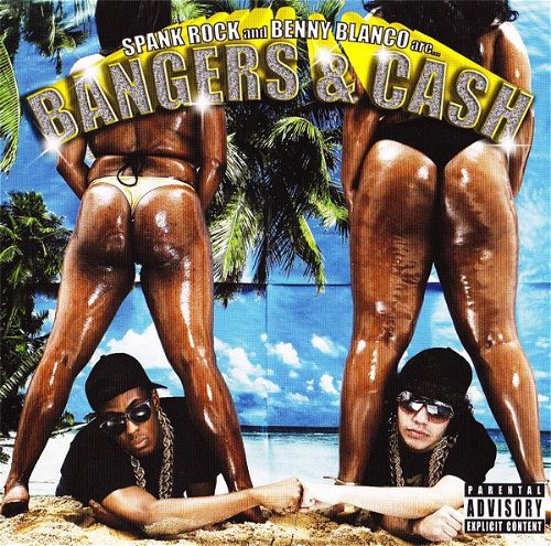 Spank Rock & Benny Blanco - Bangers & Cash (CD)