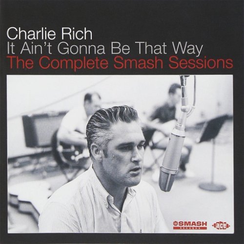 Charlie Rich - It Ain't Gonna Be That Way (CD)
