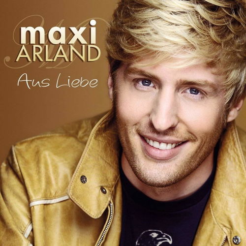 Maxi Arland - Aus Liebe (CD)