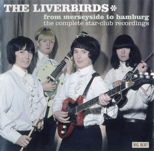 The Liverbirds - From Merseyside To Hamburg (CD)