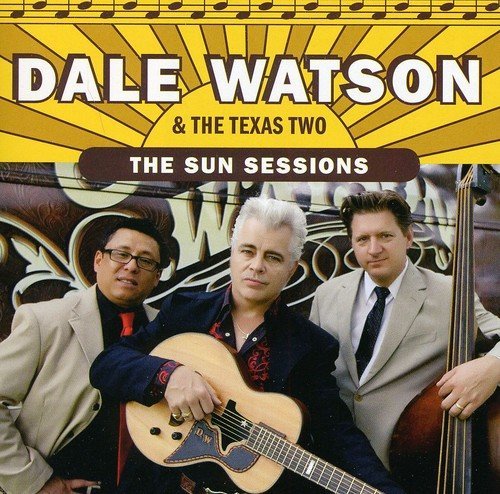 Dale Watson & The Texas Two - Sun Sessions (CD)