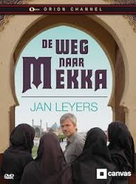 Documentary - De Weg Naar Mekka - Jan Leyers (DVD)