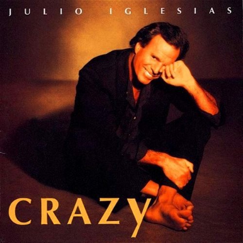 Julio Iglesias - Crazy (CD)