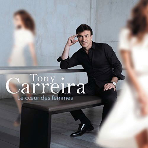 Tony Carreira - Le Coeur Des Femmes (CD)