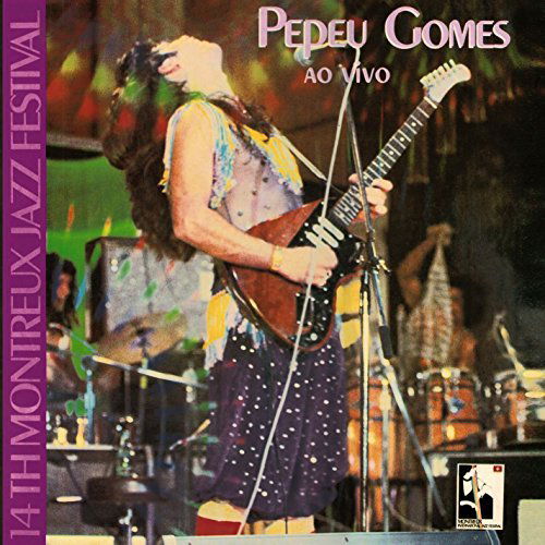 Pepeu Gomes - Ay Vivo / Live In Montreux (CD)