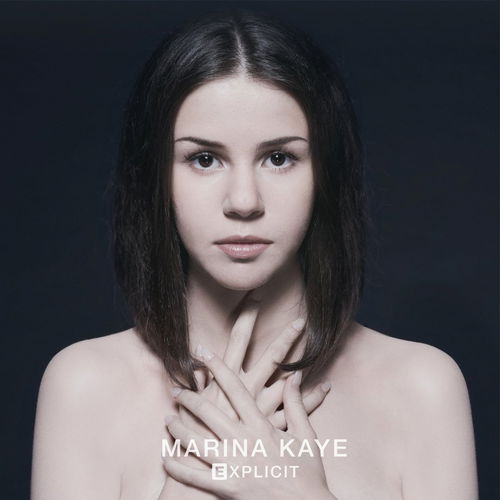 Marina Kaye - Explicit (CD)