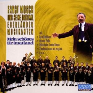 Ernst Mosch & s. Original Egerländer Musikanten - Mein Schönes Heimatland (CD)