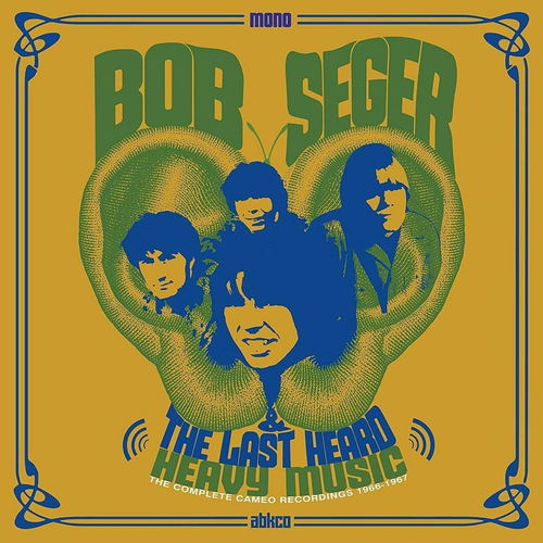 Bob Seger & The Last Heard - Heavy Music: The Complete Cameo Recordings (CD)