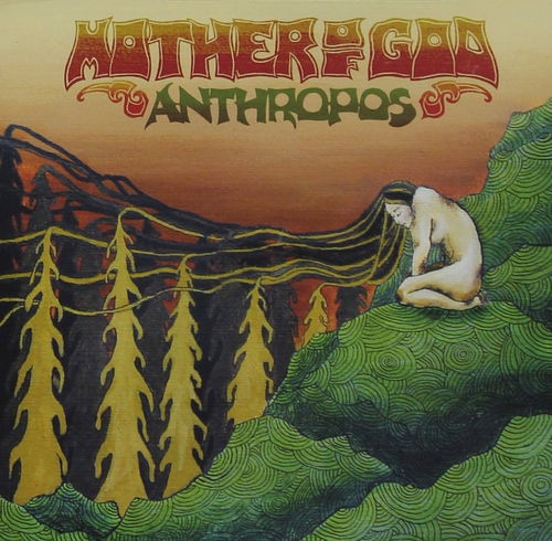 Mother Of God - Anthropos (CD)