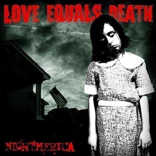 Love Equals Death - Nightmerica (LP)