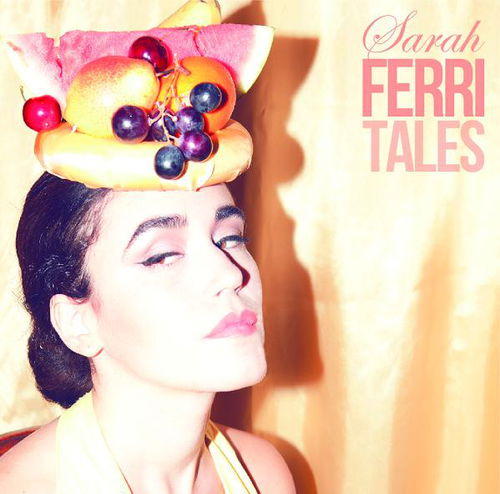 Sarah Ferri - Ferritales (CD)