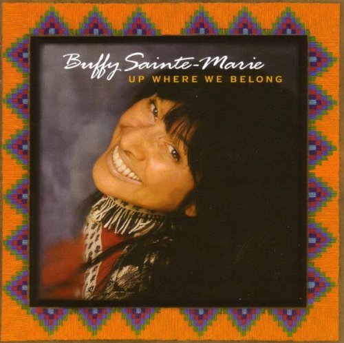 Buffy Sainte-Marie - Up Where We Belong (CD)