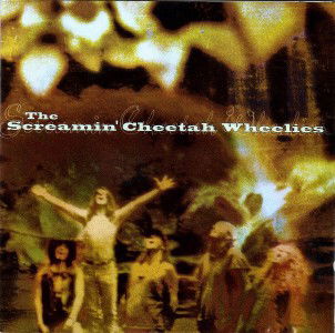 The Screamin' Cheetah Wheelies - The Screamin' Cheetah Wheelies (CD)