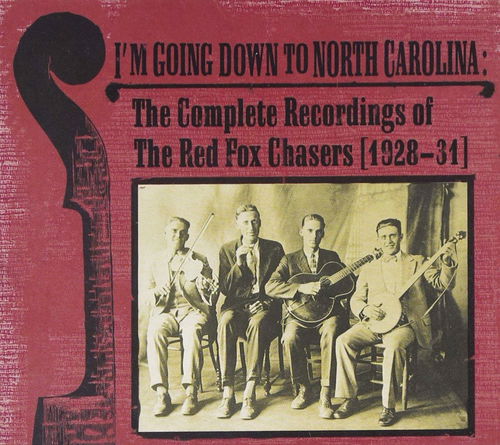 Red The Fox Chasers - I'm Going Down The North Carolina (CD)