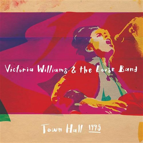 Victoria Williams & The Loose Band - Town Hall 1995 RSD17 (LP)