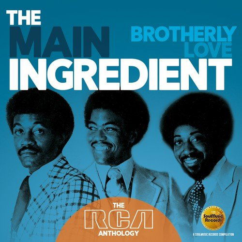 The Main Ingredient - Brotherly Love: The RCA Anthology - 2CD