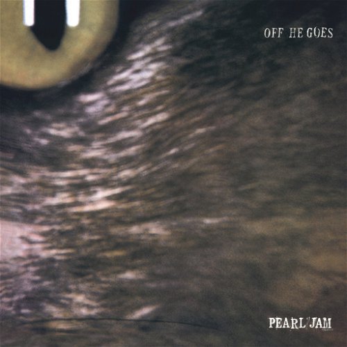Pearl Jam - Off He Goes / Dead Man (SV)