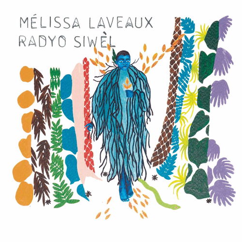 Melissa Laveaux - Radyo Siwèl (CD)