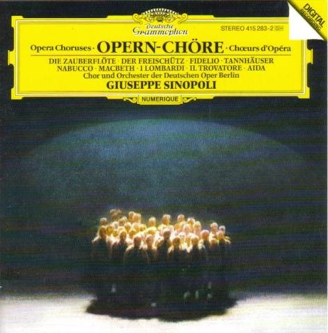 Sinopoli / Deutsche Oper - Opera Choruses / Opern-Chöre (CD)