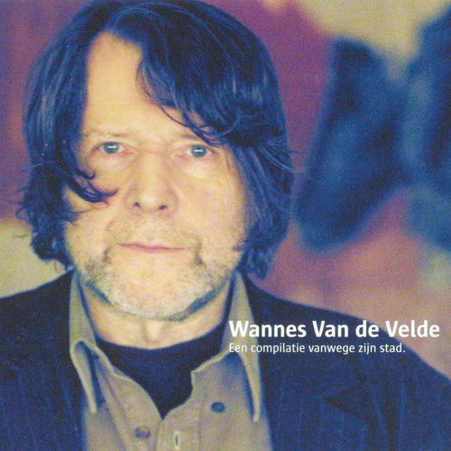 Wannes Van de Velde - Een Compilatie Vanwege Zijn Stad (CD)