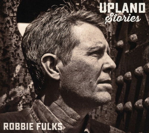 Robbie Fulks - Upland Stories (CD)