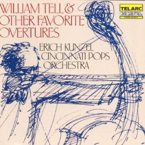 Cincinnati Pops Orchestra / Erich Kunzel - William Tell & Other Favorite Overtures (CD)