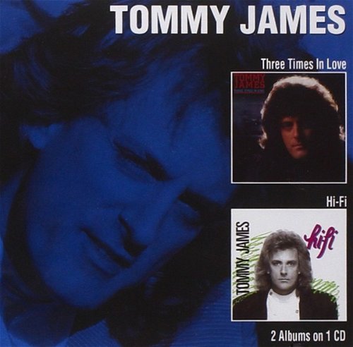 Tommy James - Three Times In Love / Hi-Fi (CD)