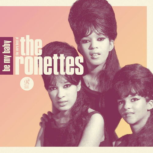 The Ronettes - Be My Baby / The Very Best Of (CD)