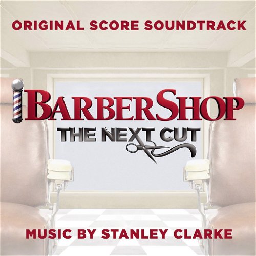 OST / Stanley Clarke - Barbershop: The Next Cut (CD)