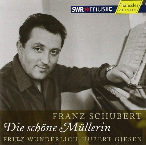 Schubert / Wunderlich / Giesen - Die Schöne Müllerin (CD)