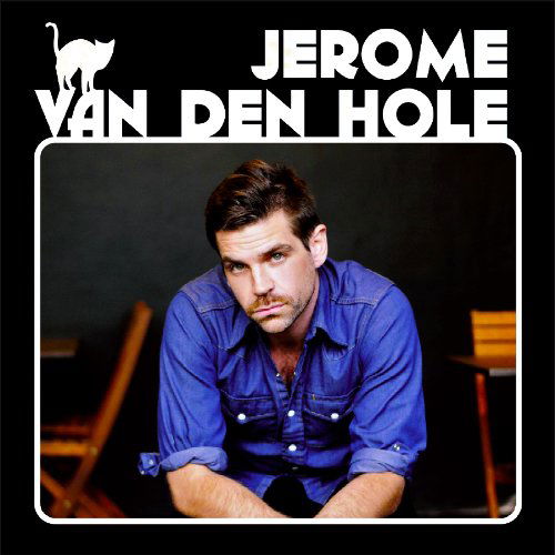 Jerome Van Den Hole - Jerome Van Den Hole (CD)