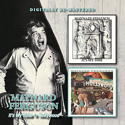 Maynard Ferguson - It's My Time / Hollywood (CD)