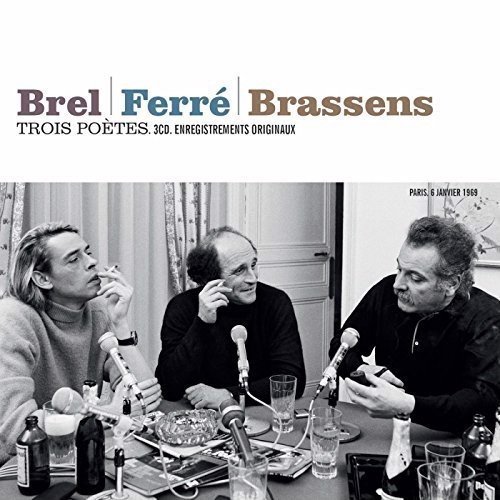 Jacques Brel / Léo Ferré / George Brassens - Trois Poètes (CD)