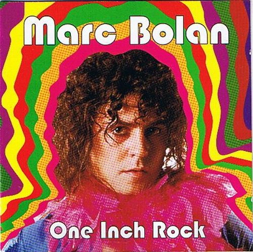 Marc Bolan - One Inch Rock (CD)