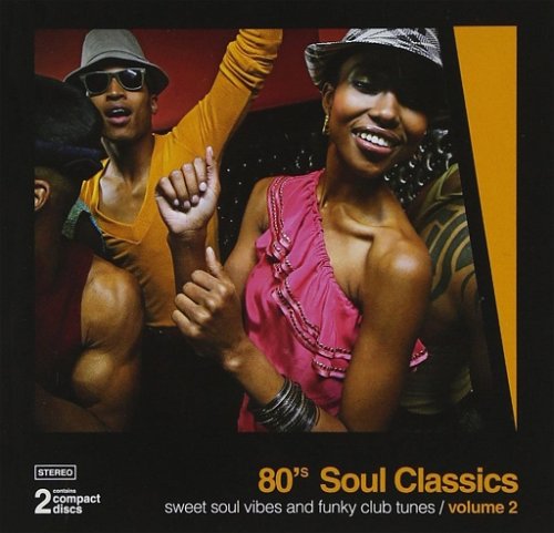 Various - 80's Soul Classics Vol. 2 - Sweet Soul Vibes And Funky Club Tunes - 2CD