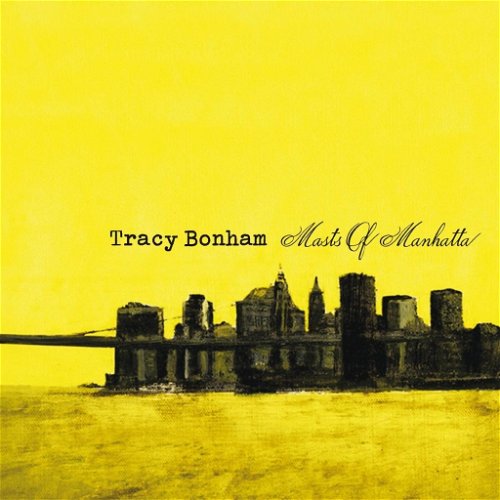 Tracy Bonham - Masts Of Manhatta (CD)