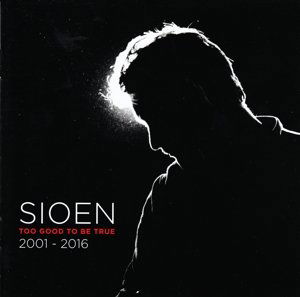 Sioen - Too Good To Be True (CD)