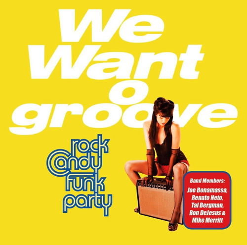 Rock Candy Funk Party (Bonamassa) - We Want Groove (CD)