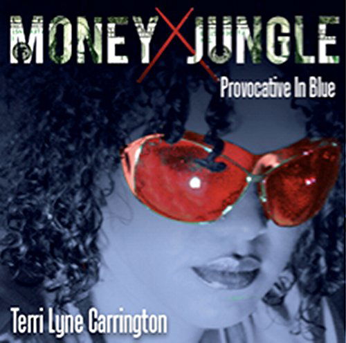 Terri Lyne Carrington - Money Jungle: Provocative In Blue (CD)