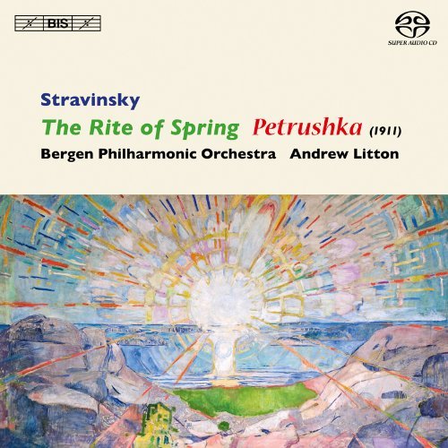 Stravinsky / Bergen Philharmonic Orchestra / Litton - The Rite Of Spring / Petrushka (SA)