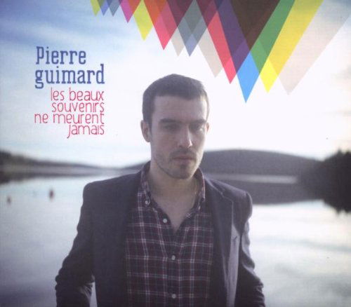 Pierre Guimard - Les Beaux Souvenirs Ne Meurrent Jamais (CD)