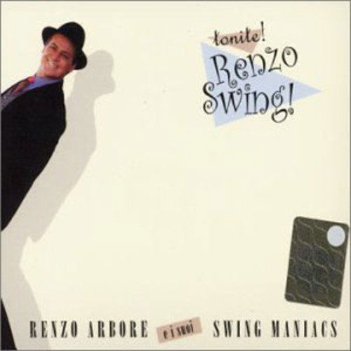 Renzo Arbore - Tonite! Renzo Swing! (CD)