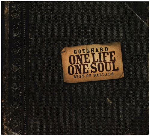 Gotthard - One Life One Soul - Best Of Ballads (CD)