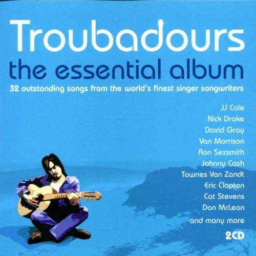 Various - Troubadours - The Essential Album (CD)