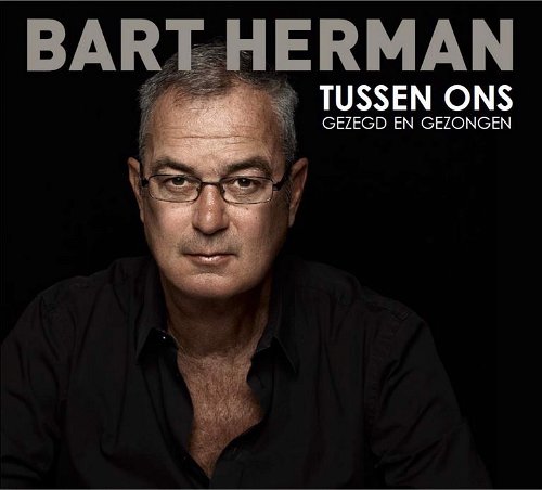 Bart Herman - Tussen Ons Gezegd En Gezongen (CD)