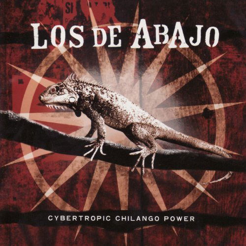 Los De Abajo - Cybertropic Chilango Power (CD)