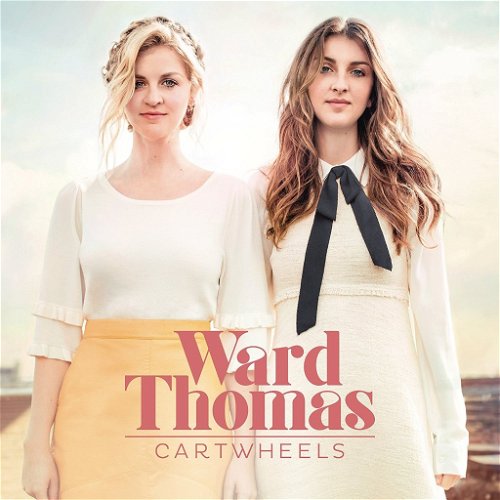 Ward Thomas - Cartwheels (CD)