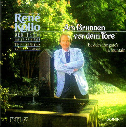 Rene Kollo - Am Brunnen Vor Dem Tore (CD)