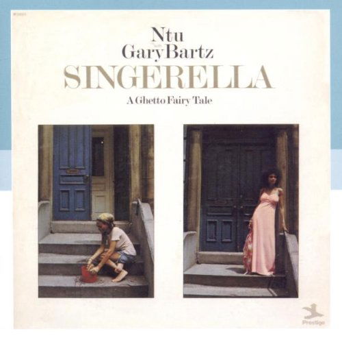 Ntu With Gary Bartz - Singerella (CD)