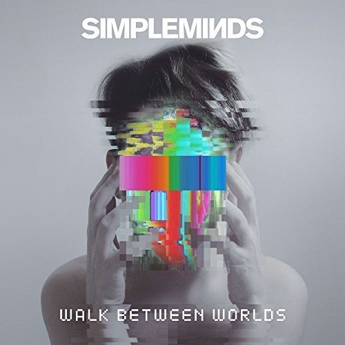 Simple Minds - Walk Between Worlds (Deluxe) (CD)